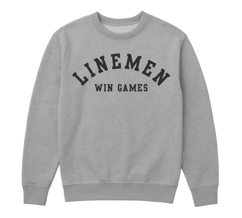 Linemen Win Games Crew Neck