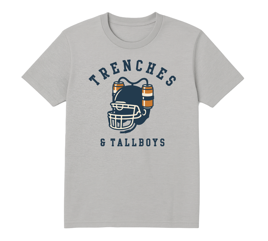 Trenches & Tallboys T-Shirt